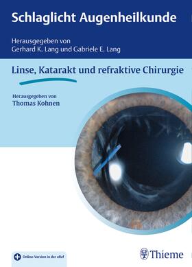 Kohnen | Schlaglicht Augenheilkunde: Linse, Katarakt und refraktive Chirurgie | E-Book | sack.de