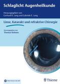 Kohnen |  Schlaglicht Augenheilkunde: Linse, Katarakt und refraktive Chirurgie | eBook | Sack Fachmedien