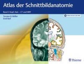 Möller / Reif | Atlas der Schnittbildanatomie. Band 01 | Medienkombination | 978-3-13-203221-7 | sack.de