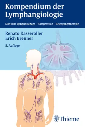 Kasseroller / Brenner |  Kompendium der Lymphangiologie | eBook | Sack Fachmedien
