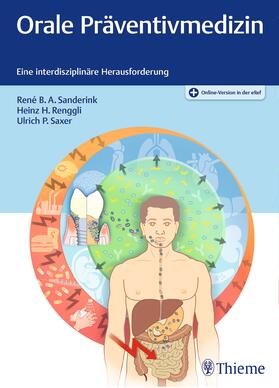 Sanderink / Renggli / Saxer | Orale Präventivmedizin | Medienkombination | sack.de