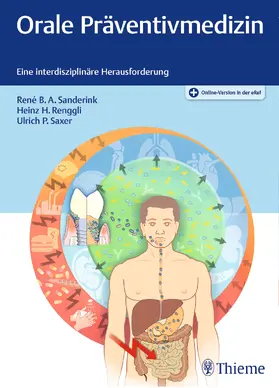 Sanderink / Renggli / Saxer |  Orale Präventivmedizin | eBook | Sack Fachmedien