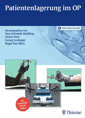 Schmidt-Bräkling / Pohl / Gosheger | Patientenlagerung im OP | E-Book | www.sack.de