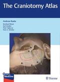 Raabe |  The Craniotomy Atlas | Buch |  Sack Fachmedien