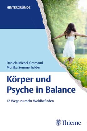 Michel-Gremaud / Sommerhalder |  Körper und Psyche in Balance | eBook | Sack Fachmedien
