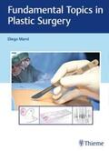Marre |  Fundamental Topics in Plastic Surgery | eBook | Sack Fachmedien