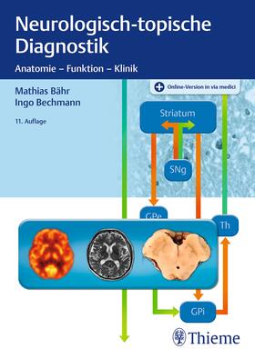 Bähr / Bechmann | Neurologisch-topische Diagnostik | Medienkombination | 978-3-13-220005-0 | sack.de