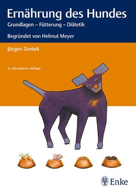 Zentek | Zentek, J: Ernährung des Hundes | Buch | 978-3-13-220461-4 | sack.de