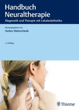 Weinschenk | Handbuch Neuraltherapie | Buch | 978-3-13-220491-1 | sack.de