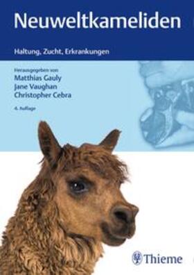 Gauly / Vaughan / Cebra | Neuweltkameliden | Buch | 978-3-13-221191-9 | sack.de