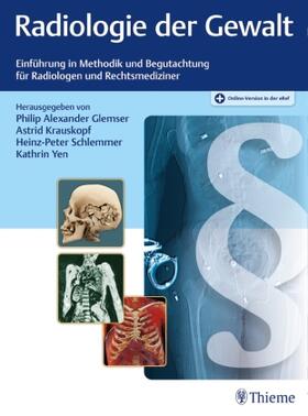 Glemser / Krauskopf / Schlemmer | Radiologie der Gewalt | Medienkombination | sack.de