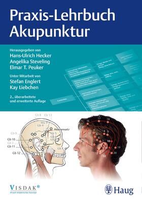 Hecker / Steveling / Peuker |  Praxis-Lehrbuch Akupunktur | Buch |  Sack Fachmedien
