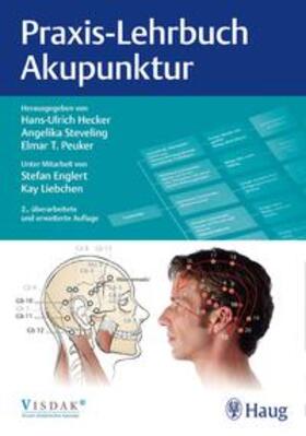 Hecker / Steveling / Peuker | Praxis-Lehrbuch Akupunktur | Buch | 978-3-13-240024-5 | sack.de