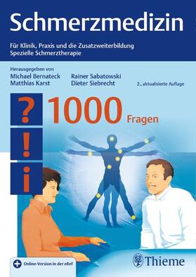 Bernateck / Karst / Sabatowski | Schmerzmedizin - 1000 Fragen | E-Book | sack.de