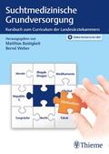 Bastigkeit / Weber |  Suchtmedizinische Grundversorgung | Buch |  Sack Fachmedien