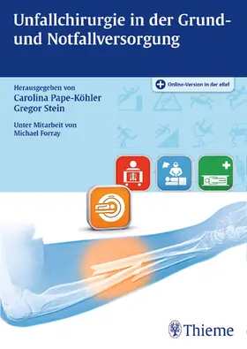 Pape-Köhler / Stein | Unfallchirurgie in der Grund- und Notfallversorgung | E-Book | www.sack.de