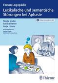 Stadie / Hanne / Lorenz |  Lexikalische und semantische Störungen bei Aphasie | eBook | Sack Fachmedien