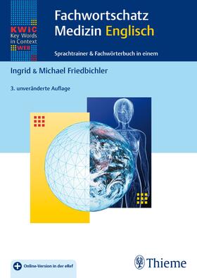Friedbichler | KWiC-Web Fachwortschatz Medizin Englisch | Medienkombination | sack.de