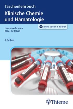 Dörner / Kohse |  Taschenlehrbuch Klinische Chemie und Hämatologie | Buch |  Sack Fachmedien
