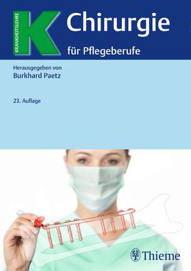 Paetz | Chirurgie für Pflegeberufe | Buch | 978-3-13-240437-3 | sack.de