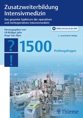 Jahn / Van Aken | Zusatzweiterbildung Intensivmedizin | E-Book | www.sack.de