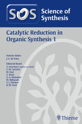 de Vries | Science of Synthesis: Catalytic Reduction in Organic Synthesis Vol. 1 | Buch | 978-3-13-240621-6 | www.sack.de