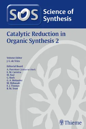 de Vries | Science of Synthesis: Catalytic Reduction in Organic Synthesis Vol. 2 | Buch | 978-3-13-240626-1 | www.sack.de