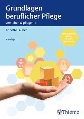 Lauber |  Verstehen und Pflegen. Band01: Grundlagen beruflicher Pflege | Buch |  Sack Fachmedien