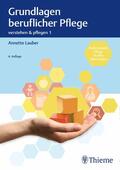 Lauber |  Band 1: Grundlagen beruflicher Pflege | eBook | Sack Fachmedien