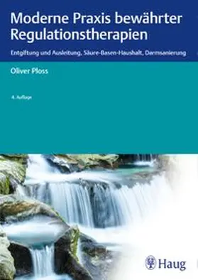 Ploss |  Moderne Praxis bewährter Regulationstherapien | Buch |  Sack Fachmedien