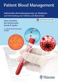 Gombotz / Zacharowski / Spahn |  Patient Blood Management | Buch |  Sack Fachmedien