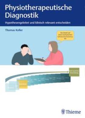 Koller | Physiotherapeutische Diagnostik | Buch | 978-3-13-241083-1 | sack.de