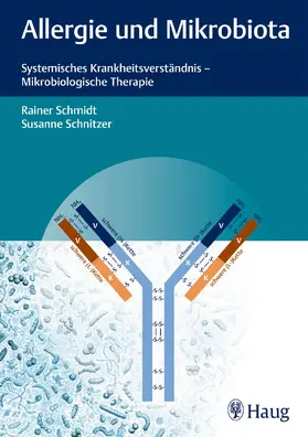 Schmidt / Schnitzer | Allergie und Mikrobiota | E-Book | sack.de