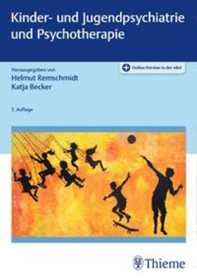 Remschmidt / Becker |  Kinder- und Jugendpsychiatrie und Psychotherapie | Buch |  Sack Fachmedien