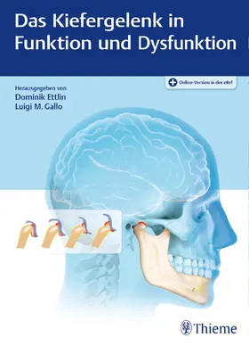 Ettlin / Gallo |  Das Kiefergelenk in Funktion und Dysfunktion | eBook | Sack Fachmedien