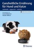 Bolbecher / Dillitzer |  Ganzheitliche Ernährung für Hund und Katze | Buch |  Sack Fachmedien