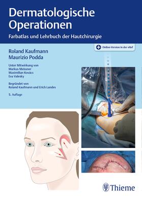 Kaufmann / Podda | Dermatologische Operationen | Medienkombination | sack.de