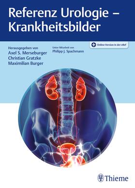 Merseburger / Gratzke / Burger |  Referenz Urologie - Krankheitsbilder | eBook | Sack Fachmedien
