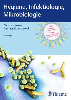 Jassoy / Schwarzkopf |  Hygiene, Infektiologie, Mikrobiologie | eBook | Sack Fachmedien