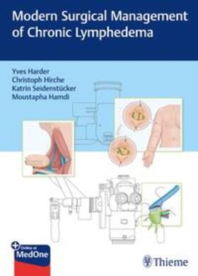 Harder / Hirche / Seidenstücker | Modern Surgical Management of Chronic Lymphedema | E-Book | sack.de