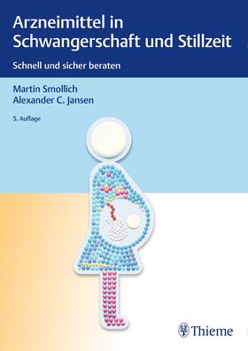 Smollich / Jansen | Arzneimittel in Schwangerschaft und Stillzeit | E-Book | sack.de