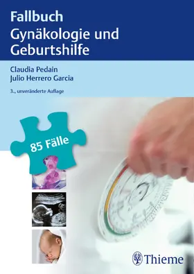 Pedain |  Fallbuch Gynäkologie und Geburtshilfe | eBook | Sack Fachmedien
