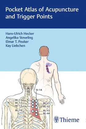 Hecker / Steveling / Peuker |  Pocket Atlas of Acupuncture and Trigger Points | eBook | Sack Fachmedien