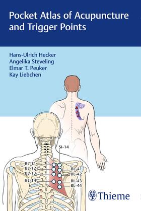 Hecker / Steveling / Peuker | Pocket Atlas of Acupuncture and Trigger Points | Buch | 978-3-13-241603-1 | sack.de