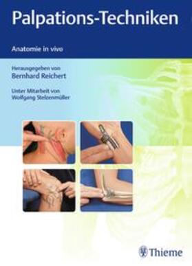Reichert | Palpations-Techniken | Buch | 978-3-13-241633-8 | sack.de
