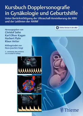 Sohn / Kagan / Fluhr | Kursbuch Dopplersonografie in Gynäkologie und Geburtshilfe | E-Book | www.sack.de