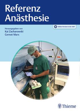 Zacharowski / Marx | Referenz Anästhesie | E-Book | sack.de