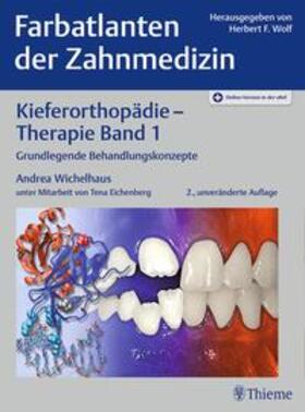 Wichelhaus | Farbatlanten der Zahnmedizin 9: Kieferorthopädie - Therapie. Band 1 | Medienkombination | 978-3-13-241783-0 | sack.de