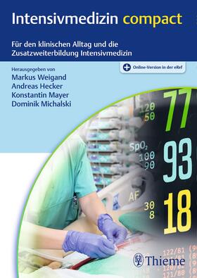 Weigand / Hecker / Mayer | Intensivmedizin compact | Medienkombination | sack.de