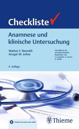 Neurath / Lohse | Checkliste Anamnese und klinische Untersuchung | Medienkombination | 978-3-13-241979-7 | sack.de